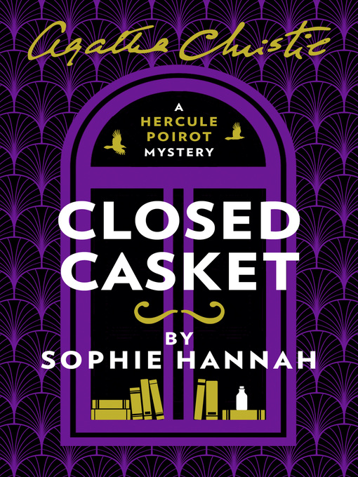 Title details for Closed Casket by Sophie Hannah - Available